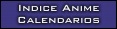 Indice con todas las imgenes del Calendario dCalendario Mobile Suit Gundam Seed Destiny 2006